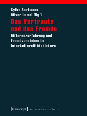 cover image of Das Vertraute und das Fremde